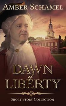 Paperback Dawn of Liberty - Short Story Collection Book