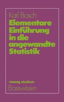 Paperback Elementare Einführung in Die Angewandte Statistik [German] Book