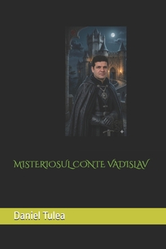 Paperback Misteriosul Conte Vadislav [Romansh] Book