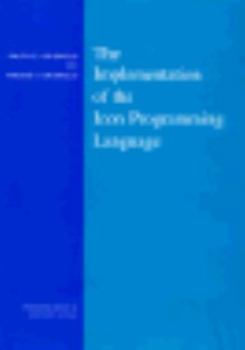 Hardcover The Implementation of the Icon Programming Language Book