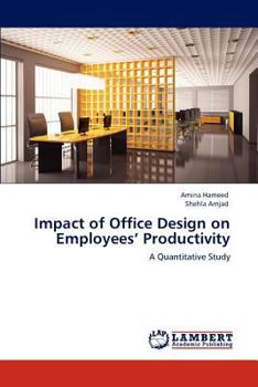 Paperback Impact of Office Design on Employees' Productivity Book