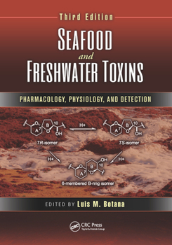 Paperback Seafood and Freshwater Toxins: Pharmacology, Physiology, and Detection Book