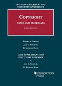 Paperback Copyright: Cases and Materials, 9th, 2019 Case Supplement and Statutory Appendix (University Casebook Series) Book