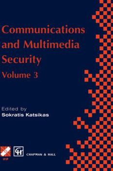 Communications and Multimedia Security: Volume 3