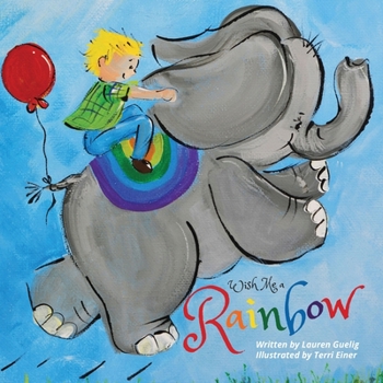 Paperback Wish Me a Rainbow Book