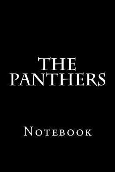 Paperback The Panthers: Notebook Book