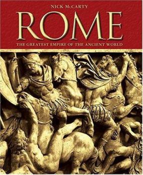 Hardcover Rome: The Greatest Empire of the Ancient World Book