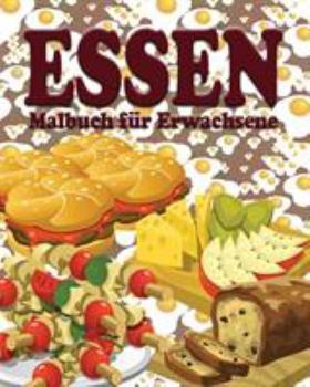 Paperback Essen Malbuch fur Erwachsene [German] Book