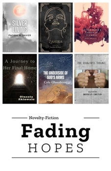 Paperback Fading Hopes: Novelty Fiction's Anthology Book
