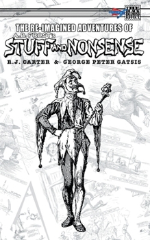 Paperback The Re-Imagined Adventures of A.B. Frost's Stuff and Nonsense Book