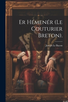 Paperback Er Hémenér (Le Couturier Breton). [Breton] Book
