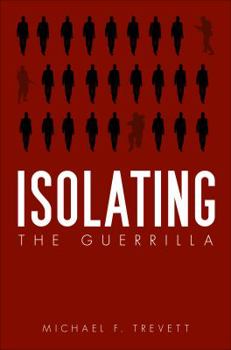 Paperback Isolating the Guerrilla Book