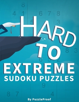 Paperback Hard Sudoku Puzzles For Adults - Hard, Vey Hard And Extreme: Difficult Sudoku Puzzle Book. 180 Sudoku puzzles from Hard To Extremely hard Difficulty L [Large Print] Book