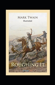 Paperback Roughing It Illustrated Book