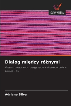 Paperback Dialog między różnymi [Polish] Book