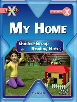 Paperback Project X: My Home: Teaching Notes Book