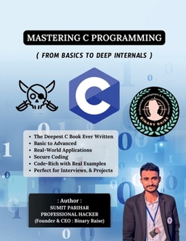 Paperback Mastering C Programming - From Basics to Deep Internals Book