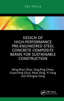 Hardcover Design of High-performance Pre-engineered Steel Concrete Composite Beams for Sustainable Construction Book