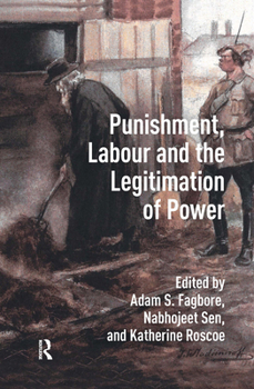 Hardcover Punishment, Labour and the Legitimation of Power Book