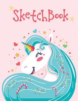 Sketchbook: Sketchbook: Cute Unicorn, Large Blank Sketchbook for Girls, 110 Pages, 8.5" X 11," Kawaii Unicorn Sketchbook for Drawing, Sketching & Crayon Coloring.