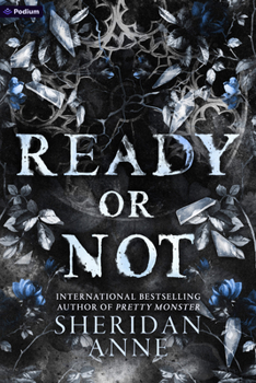 Ready or Not: A Dark Romance (Hide and Seek)