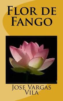 Paperback Flor de Fango [Spanish] Book