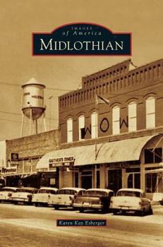 Midlothian (Images of America: Texas) - Book  of the Images of America: Texas