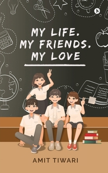Paperback My Life. My Friends. My Love Book