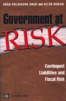 Paperback Government at Risk: Contingent Liabilities and Fiscal Risk Book