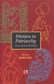 Hardcover Women in Patriarchy: Cross Cultural Readings Book