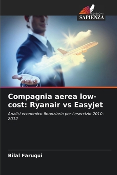 Paperback Compagnia aerea low-cost: Ryanair vs Easyjet [Italian] Book