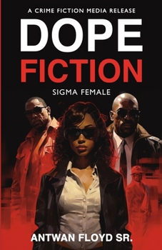 Paperback Dope Fiction: Sigma Female Book