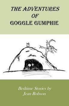 Paperback The Adventures Of Goggle Gumphie Book
