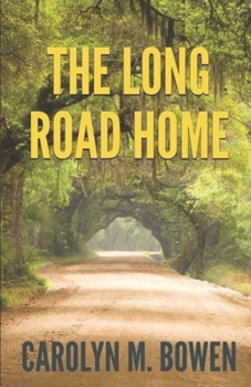 Paperback The Long Road Home: A Romantic Murder Mystery Book