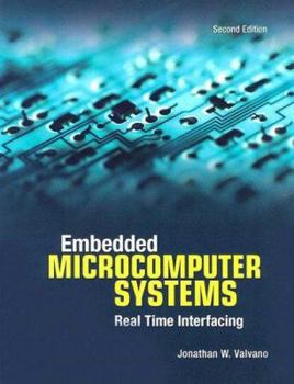 Hardcover Embedded Microcomputer Systems: Real Time Interfacing [With CD-ROM] Book