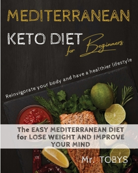 Paperback Mediterranean Keto Diet: Easy Keto Recipes for Busy People to Keep A ketogenic Diet Book