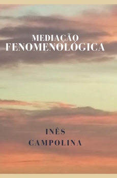 Paperback Mediação Fenomenológica [Portuguese] Book