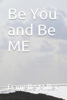 Paperback Be You and Be Me Book