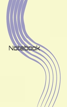 Notebook: Unlined Journal /Diary / Notebook /Logbook /Prompt Book /Tracker--120 Pages - Simple (5 x 8 inches)