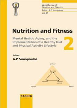 Hardcover Nutrition and Fitness: Mental Health, Aging, and the Implementation of a Healthy Diet and Physical Activity Lifestyle: 5th International Conference on Book