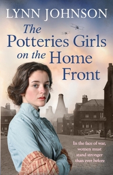 The Potteries Girls on the Home Front - Book #3 of the Potteries Girls