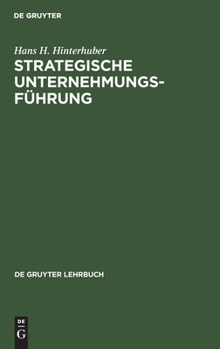 Hardcover Strategische Unternehmungsführung [German] Book