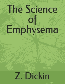 The Science of Emphysema
