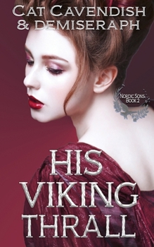 Paperback His Viking Thrall: An Ancient World Romance Book