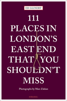 Paperback 111 Places in London's East End That You Shouldn't Book