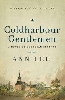 Paperback Coldharbour Gentlemen: A Novel of Georgian England Book