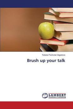 Paperback Brush Up Your Talk Book