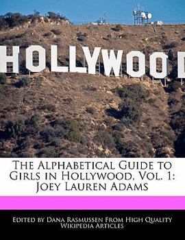 The Alphabetical Guide to Girls in Hollywood : Joey Lauren Adams
