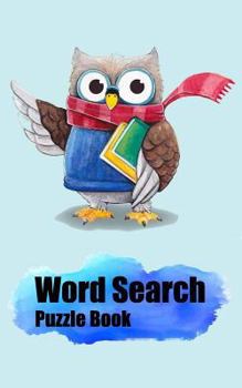 Word Search Puzzle Book: Adult Activity Book- Word Search Book for Adults/ Word Searches for Active Brains, Have answers key for each every puzzle, Word Search Puzzles and Solutions ,Size 5 x 8 inches
