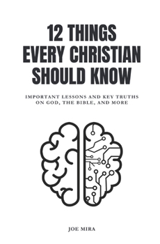 Paperback 12 Things Every Christian Should Know Book